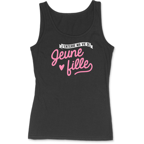 Débardeur femme j'enterre ma vie de jeune fille