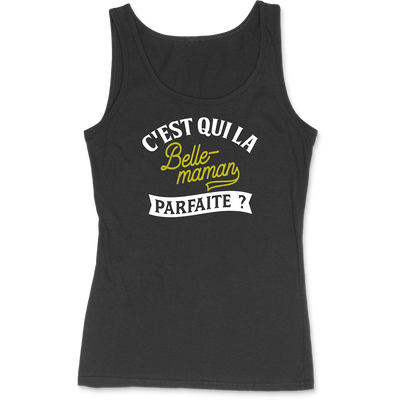 Débardeur femme la belle-maman parfaite
