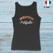 Débardeur femme la femme parfaite