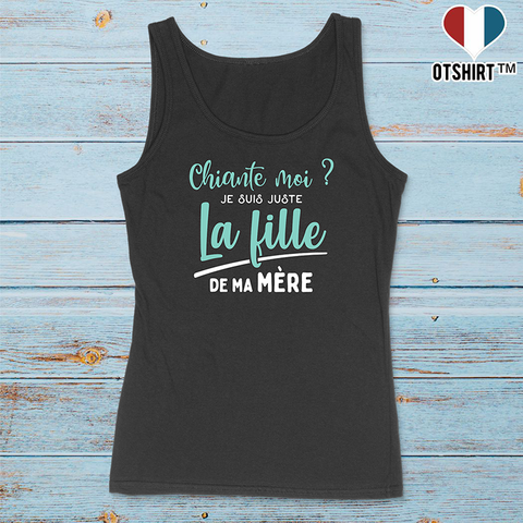 Débardeur femme la fille de ma mère