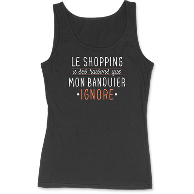 Débardeur femme le shopping a ses raisons