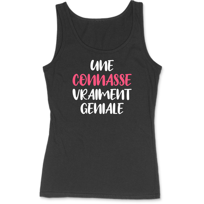 Débardeur femme une connasse géniale