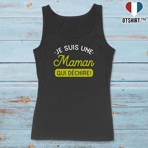 Débardeur femme une maman qui déchire