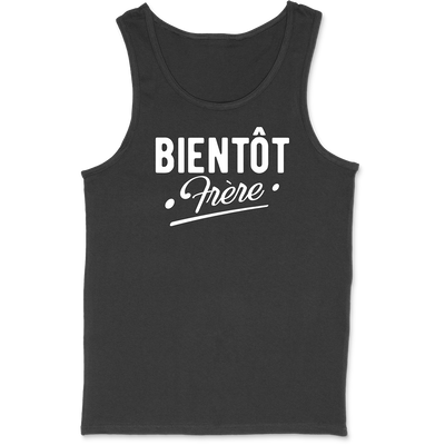 Débardeur homme bientôt frère