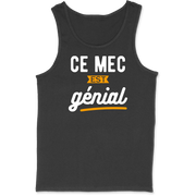 Débardeur homme ce mec est génial