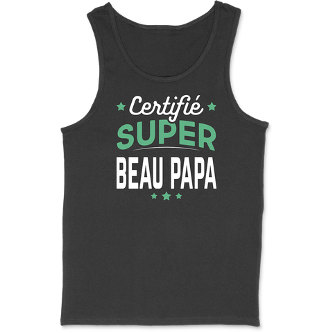 Débardeur homme certifié super beau papa