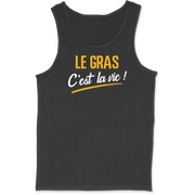 Débardeur homme le gras c'est la vie