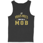 Débardeur homme les vrais mecs font de la mob