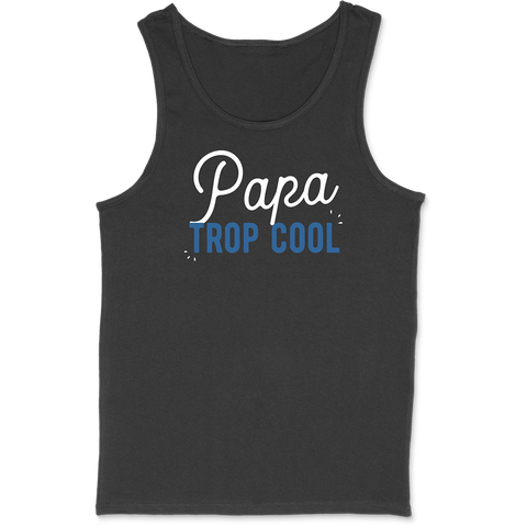 Débardeur homme papa trop cool