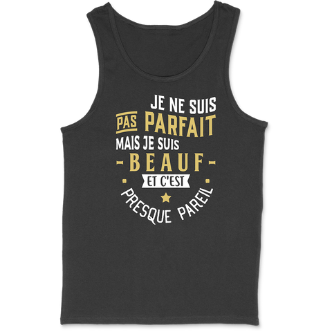 Débardeur homme pas parfait mais beauf