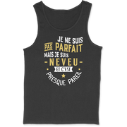Débardeur homme pas parfait mais neveu