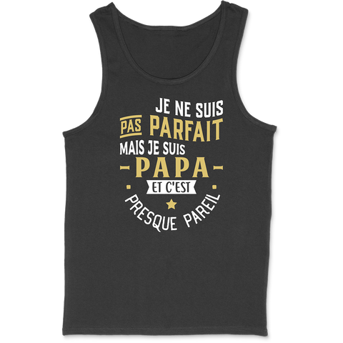 Débardeur homme pas parfait papa
