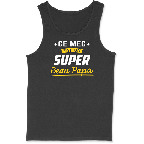 Débardeur homme un super beau papa