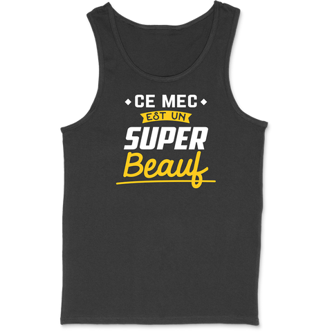 Débardeur homme un super beauf