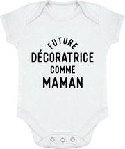 Body bébé Future décoratrice comme maman