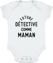 Body bébé Future détective comme maman