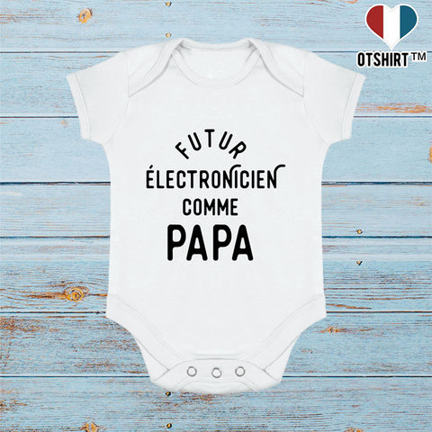 Body bébé Futur électronicien comme papa