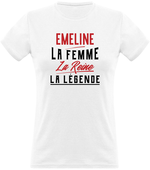 T shirt femme emeline la femme la reine la légende