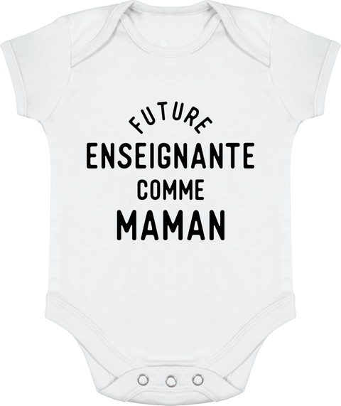 Body bébé Future enseignante comme maman