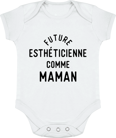 Body bébé Future esthéticienne comme maman