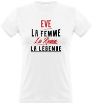 T shirt femme eve la femme la reine la légende