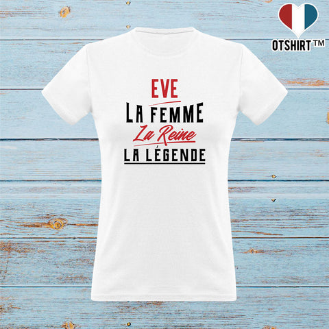 T shirt femme eve la femme la reine la légende
