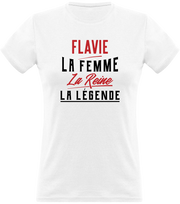 T shirt femme flavie la femme la reine la légende