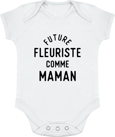 Body bébé Future fleuriste comme maman