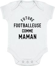 Body bébé Future footballeuse comme maman