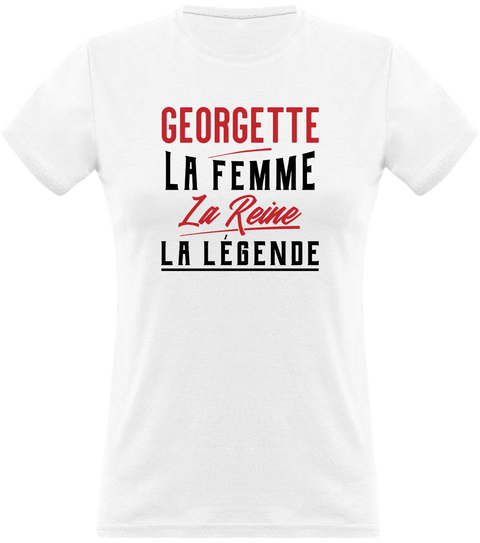 T shirt femme georgette la femme la reine la légende