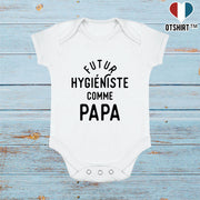 Body bébé Futur hygiéniste comme papa