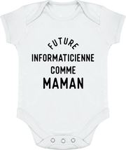 Body bébé Future informaticienne comme maman