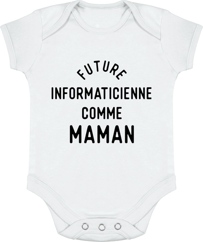 Body bébé Future informaticienne comme maman