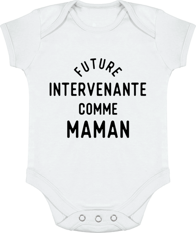 Body bébé Future intervenante comme maman