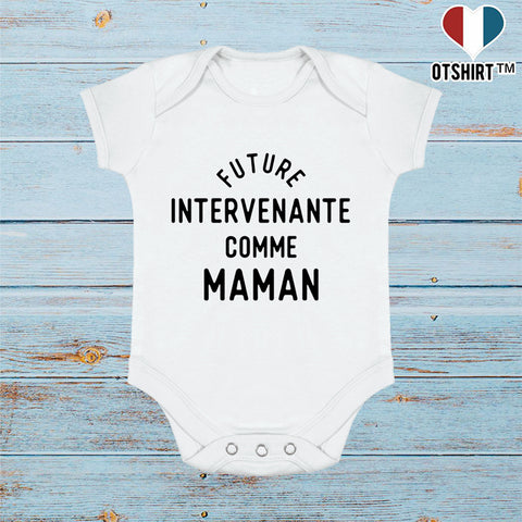 Body bébé Future intervenante comme maman