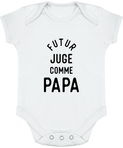 Body bébé Futur juge comme papa