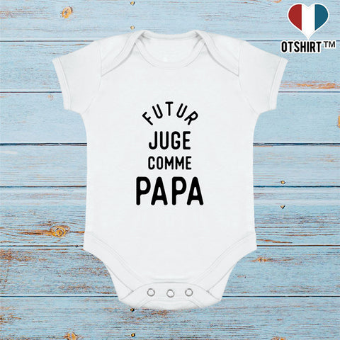 Body bébé Futur juge comme papa