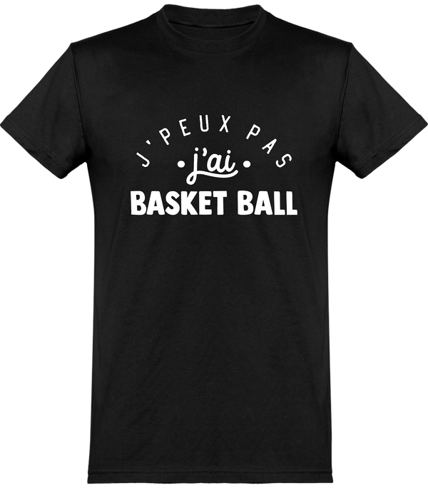  T shirt homme j'peux pas j'ai basket ball 2