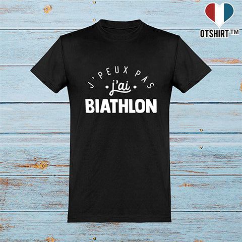  T shirt homme j'peux pas j'ai biathlon