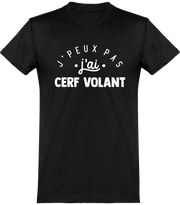 T shirt homme j'peux pas j'ai cerf volant