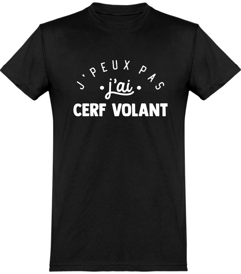  T shirt homme j'peux pas j'ai cerf volant