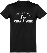  T shirt homme j'peux pas j'ai char à voile