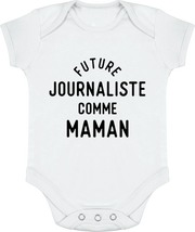 Body bébé Future journaliste comme maman