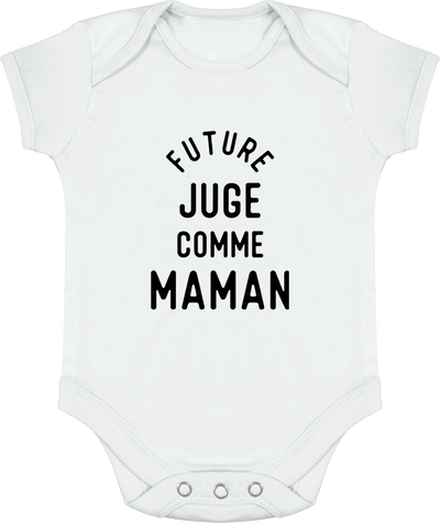 Body bébé Future juge comme maman