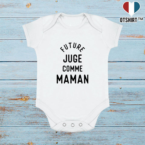 Body bébé Future juge comme maman