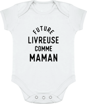 Body bébé Future livreuse comme maman