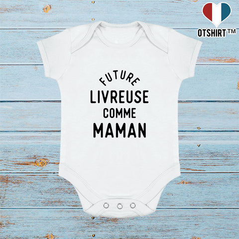 Body bébé Future livreuse comme maman