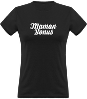 T shirt femme maman bonus belle