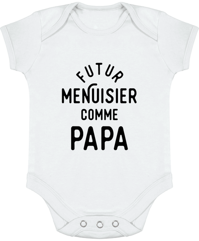 Body bébé Futur menuisier comme papa