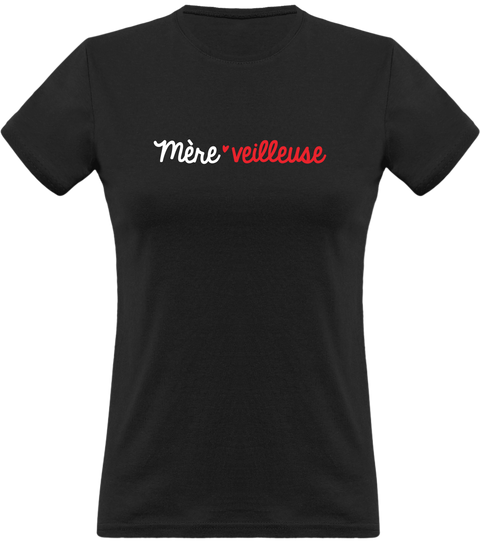 T shirt femme mère-veilleuse t shirt